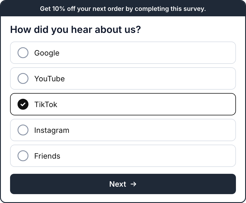 Post-purchase survey asking how the customer heard about the store