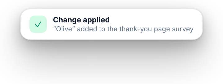 Change applied to the thank-you page survey