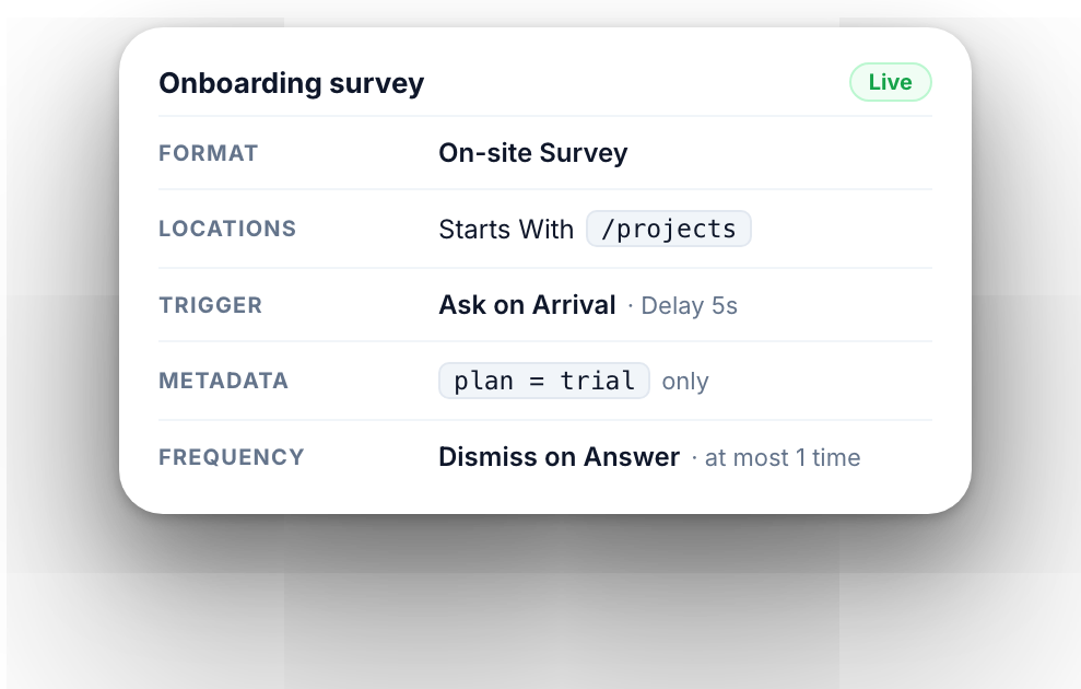 Survey settings: on-site survey, pages starting with /projects, ask on arrival, metadata plan equals trial, dismiss on answer
